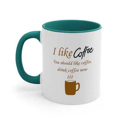 Coffe mug - I like Coffe - Alex's Store - 11oz - 